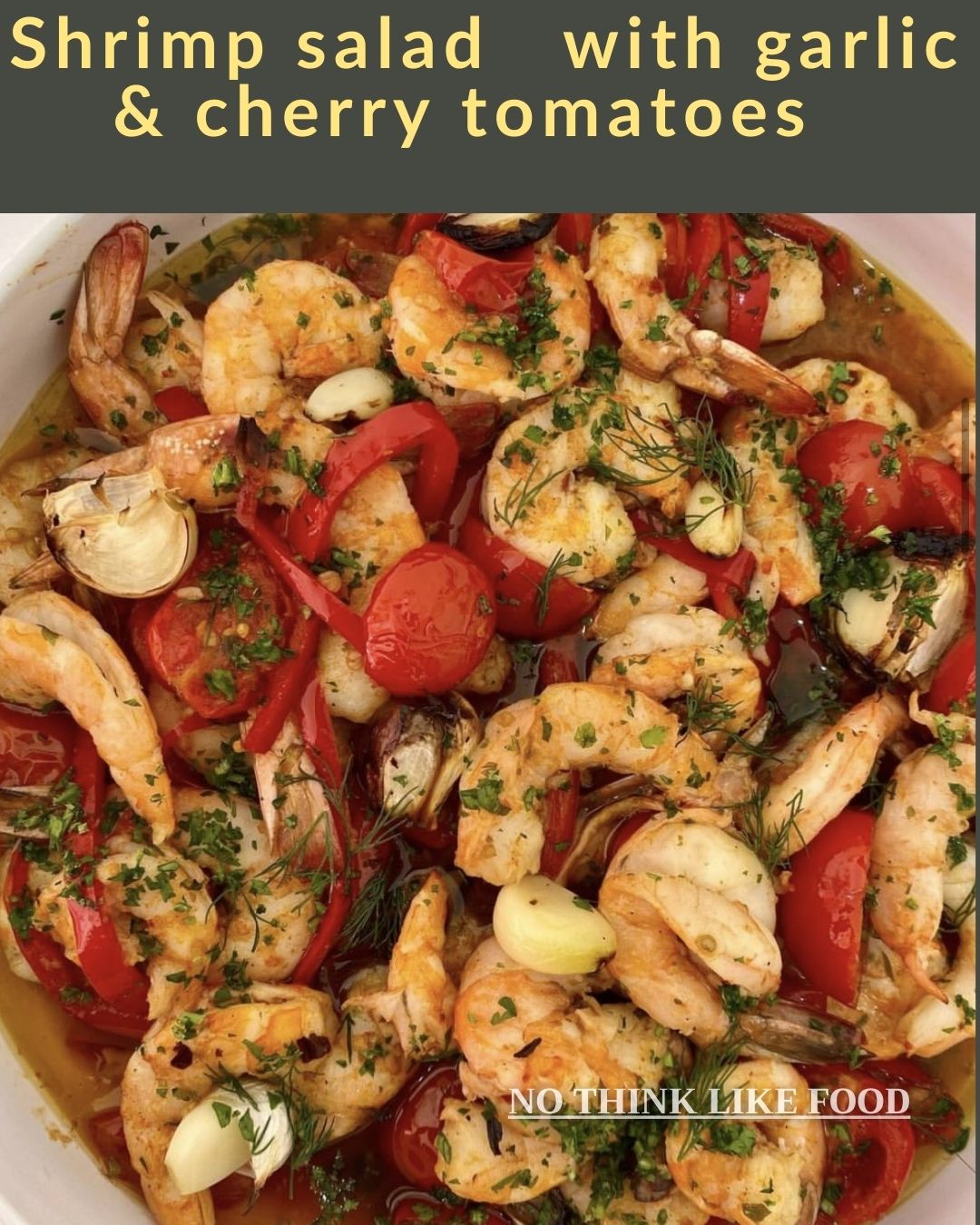 Shrimp Salad with Garlic and Cherry Tomatoes