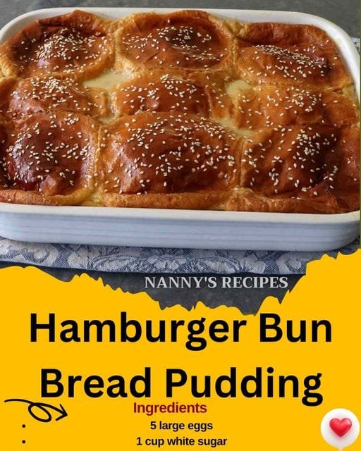 Hamburger Bun Bread Pudding Recipe