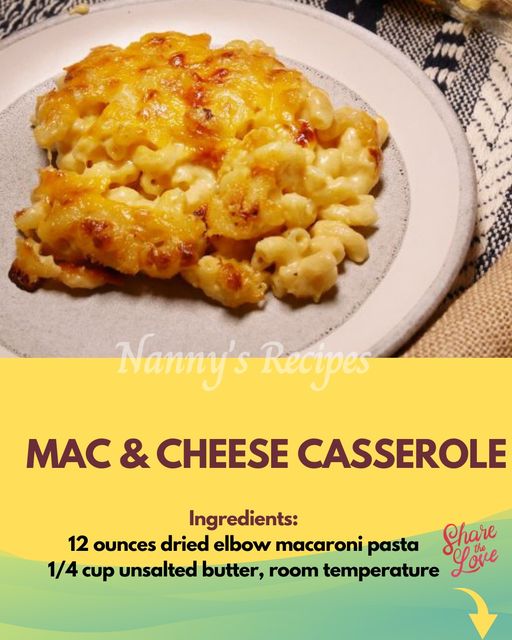 Mac & Cheese Casserole Recipe