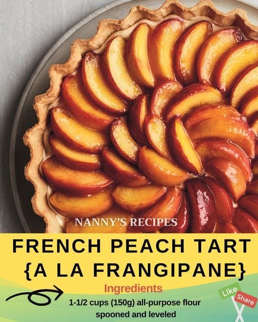 French Peach Tart {A La Frangipane} Recipe