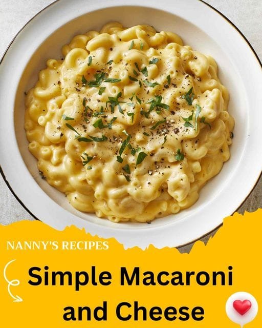 Simple Macaroni and Cheese Recipe