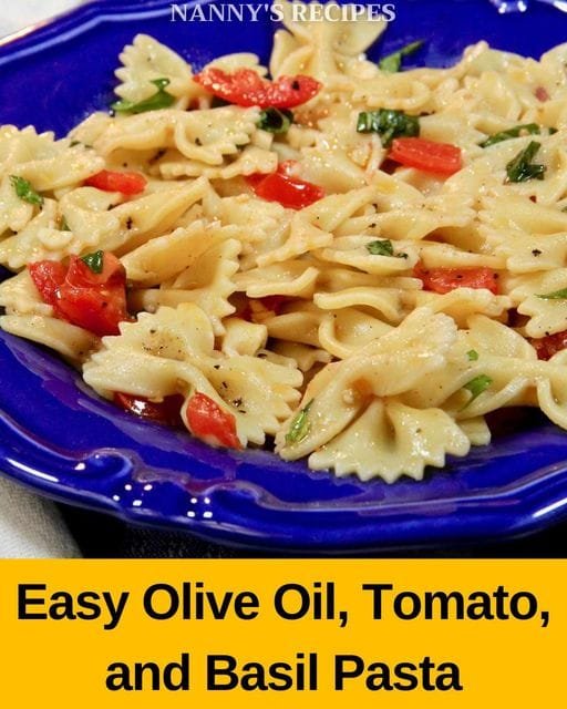 Easy Olive Oil, Tomato, and Basil Pasta Recipe