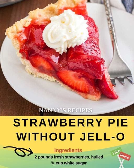 Strawberry Pie without Jell-O Recipe