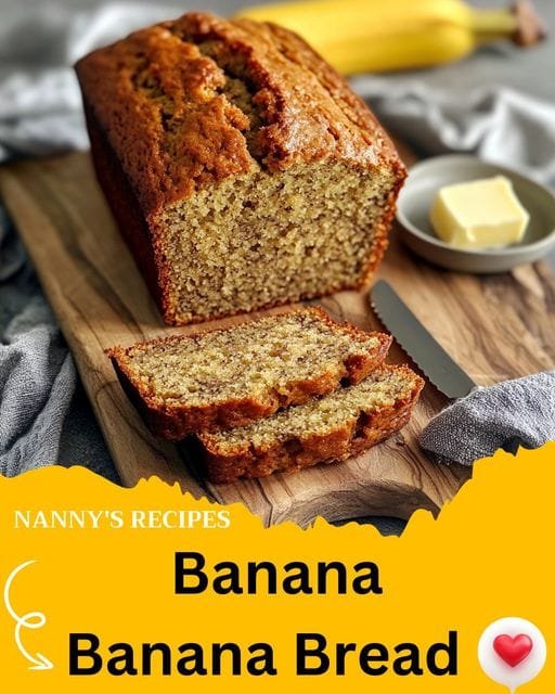 Banana Banana Bread Recipe