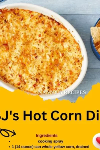 BJ’s Hot Corn Dip Recipe