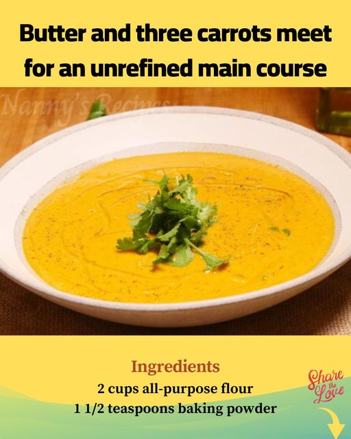 Butter and Carrot Soup (Unrefined Main Course Soup)