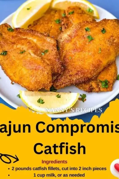 Cajun Compromise Catfish Recipe