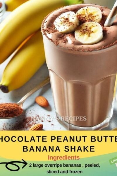 Chocolate Peanut Butter Banana Shake Recipe