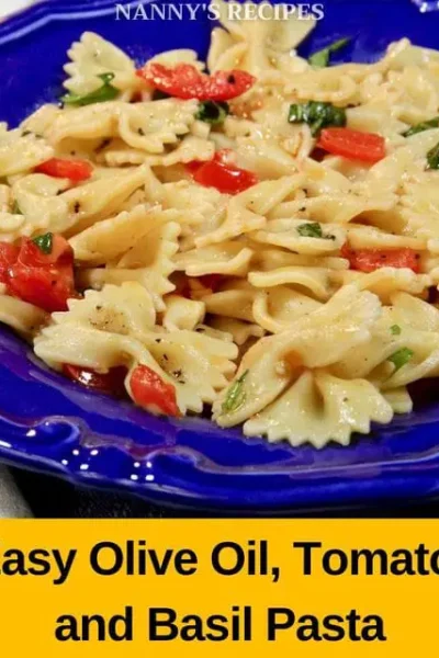 Easy Olive Oil, Tomato, and Basil Pasta Recipe