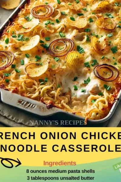 French Onion Chicken Noodle Casserole Recipe