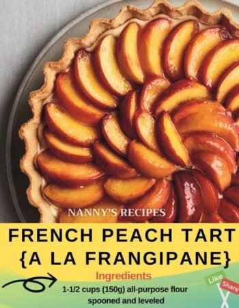French Peach Tart {A La Frangipane} Recipe