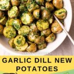 Garlic Dill New Potatoes Recipe