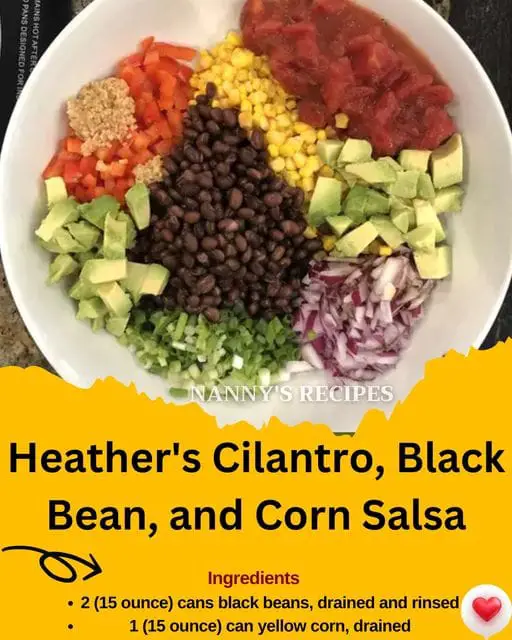 Heather’s Cilantro, Black Bean, and Corn Salsa Recipe