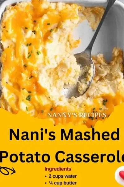 Nani’s Mashed Potato Casserole Recipe