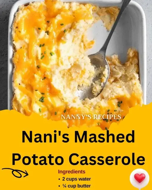 Nani’s Mashed Potato Casserole Recipe