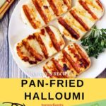 Pan-Fried Halloumi Recipe