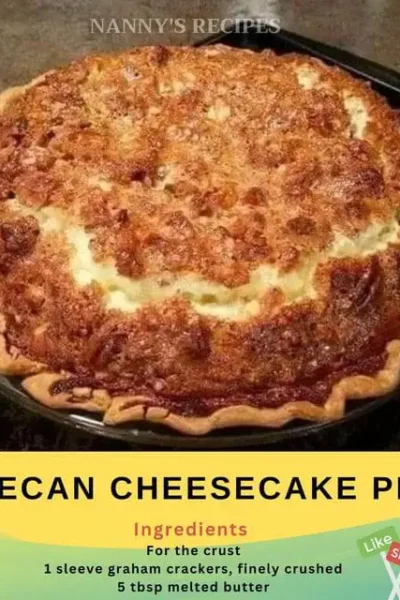 Pecan Cheesecake Pie Recipe