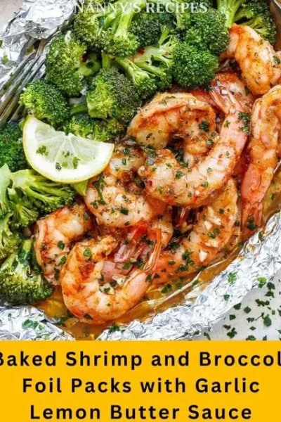 The Baked Shrimp and Broccoli Foil Packs with Garlic Lemon Butter Sauce Recipe