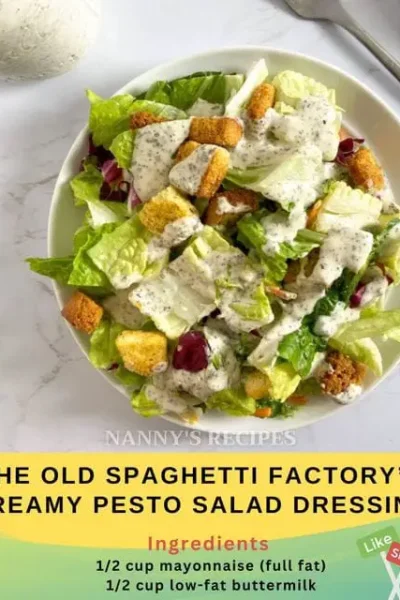 The Old Spaghetti Factory’s Creamy Pesto Salad Dressing Recipe