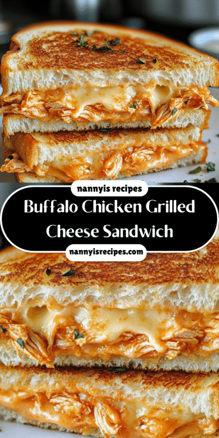 Buffalo Chicken Grilled Cheese Sandwich Recipe Delight 5 Spain 2025 04 29T070457.499