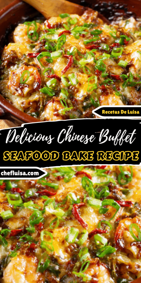 Delicious Chinese Buffet Seafood Bake Recipe You'll Love! 4 11 3