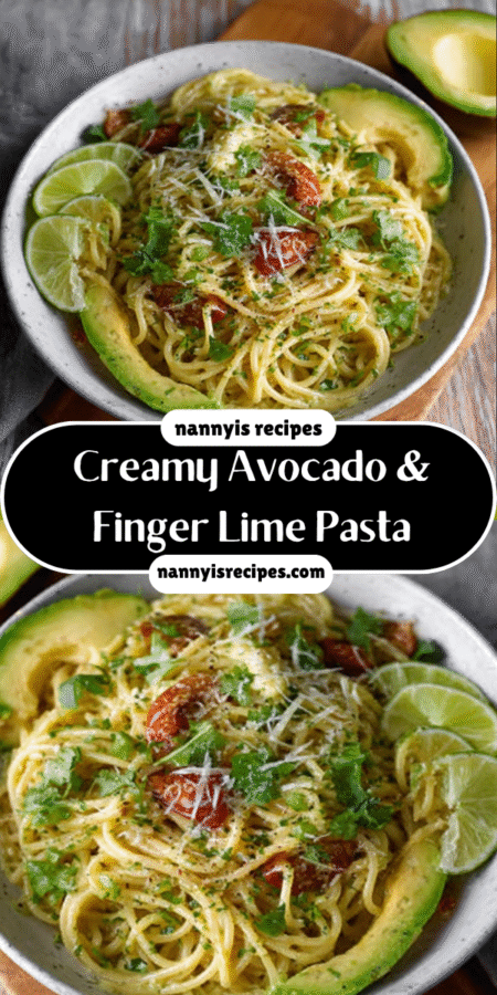 Creamy Avocado & Finger Lime Pasta: Discover a Delight! 7 31 2