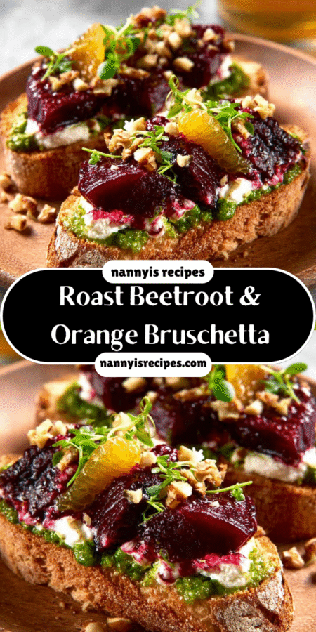 Roast Beetroot & Orange Bruschetta: A Flavorful Delight! 7 32 2