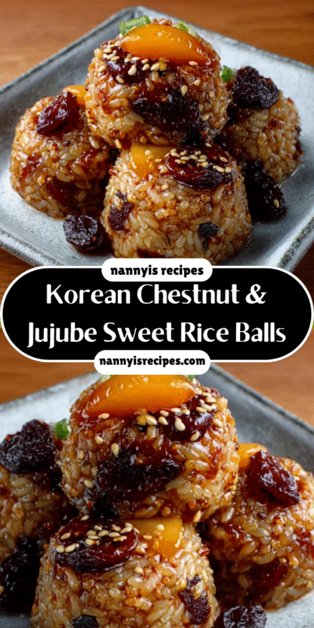 Korean Chestnut & Jujube Sweet Rice Balls are irresistible! 7 24