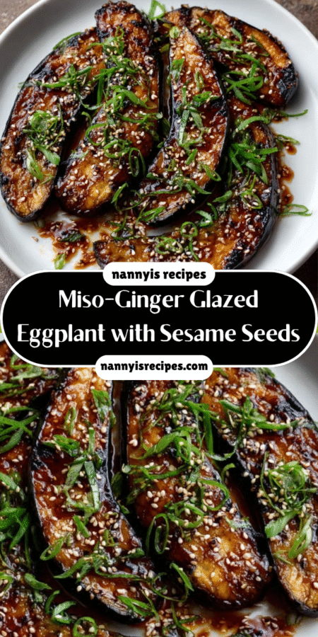 Miso-Ginger Glazed Eggplant with Sesame Seeds, Unveiled! 7 8