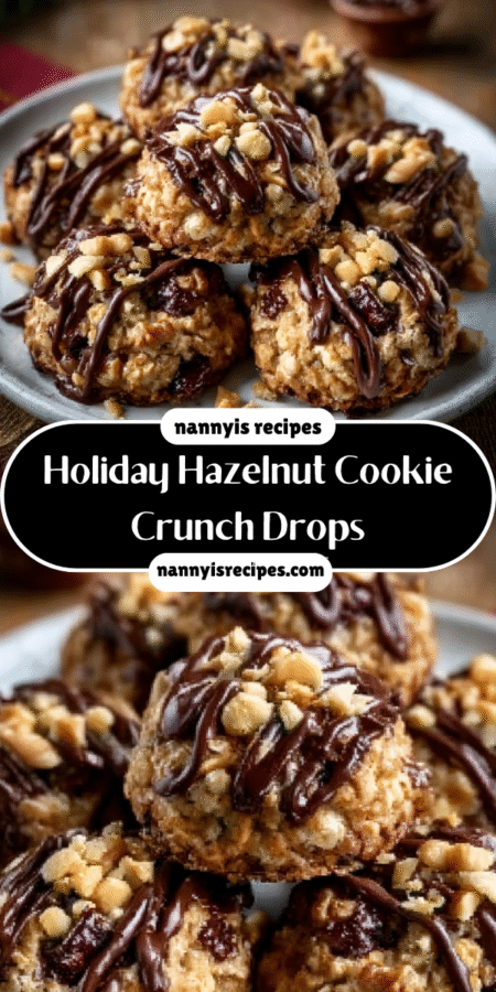 Holiday Hazelnut Cookie Crunch Drops: Make Every Bite Irresistible! 7 19